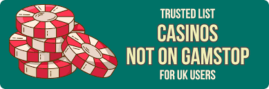 Discovering Casinos Not on Gamstop Your Guide to Unrestricted Gaming 680106907